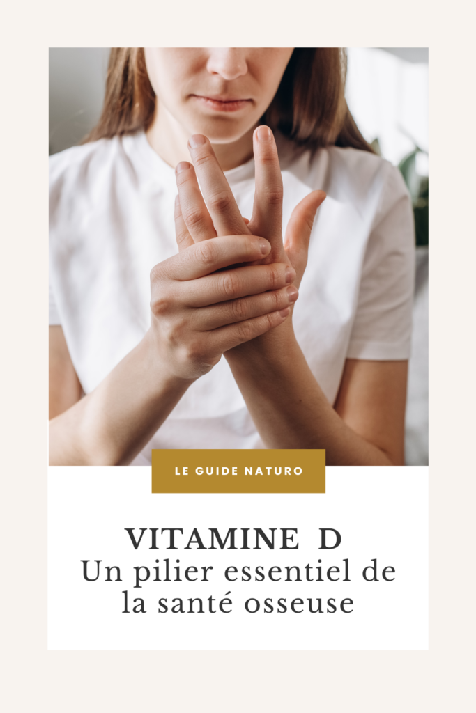 Vitamine D pour les Os - Le Guide Naturo Pinterest